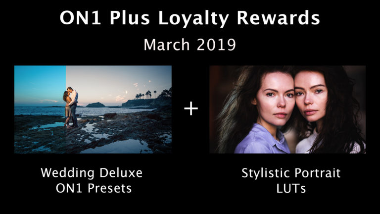 March 2019 ON1 Plus Rewards