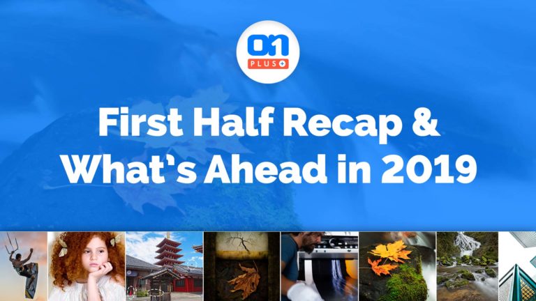 ON1 Plus 2019: First Half Recap and What’s Ahead