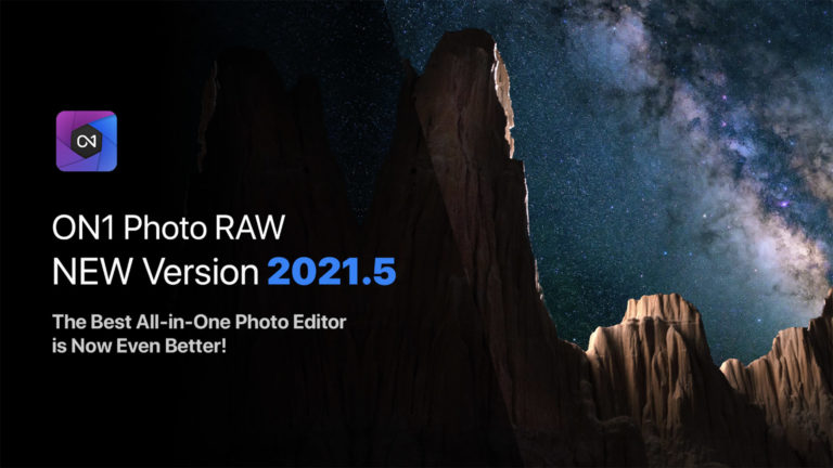New Update – ON1 Photo RAW 2021.5 is Available