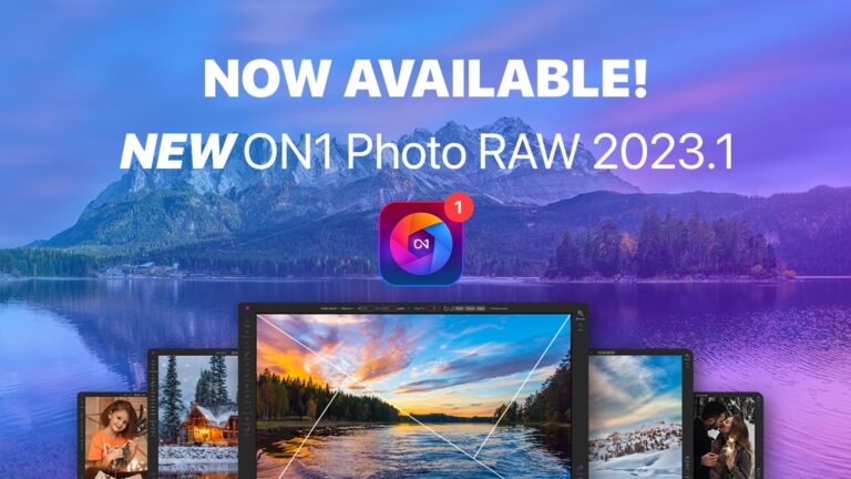 The Ultimate Raw Photo Editor – ON1 Photo RAW 2023.1 is Here!