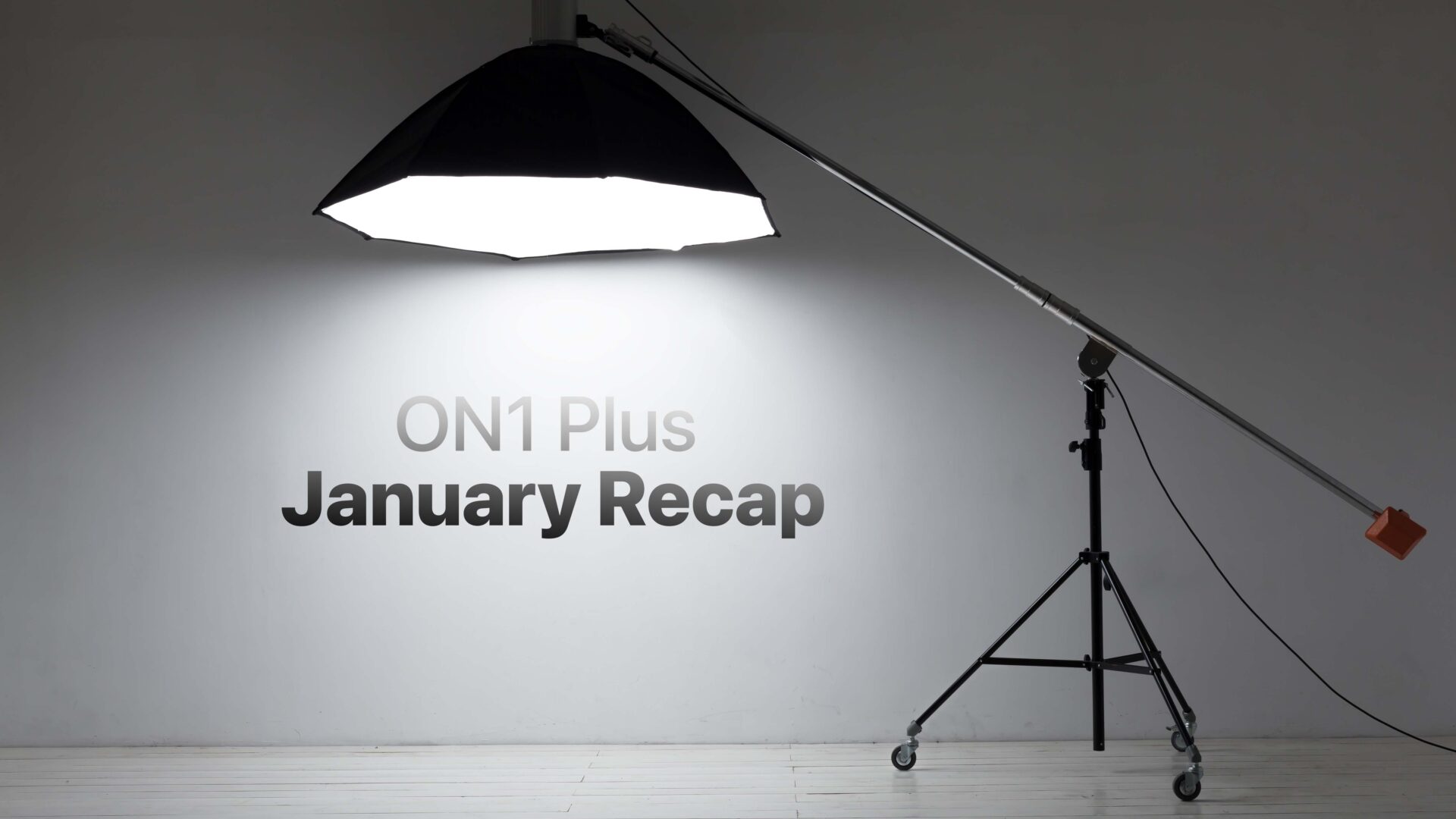 ON1 Plus January Recap