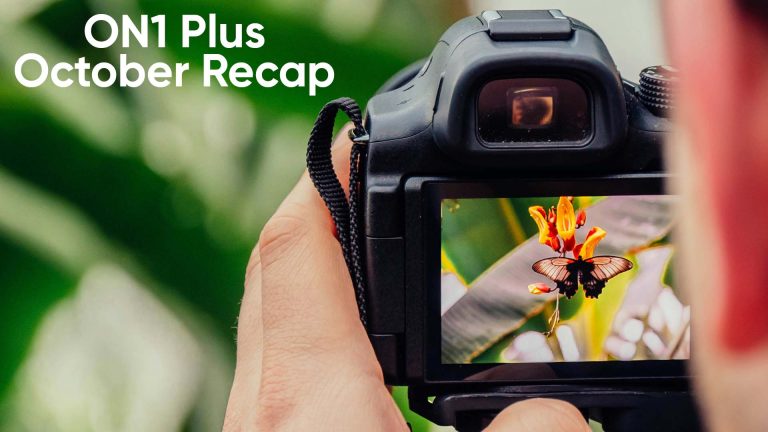 ON1 Plus October Recap