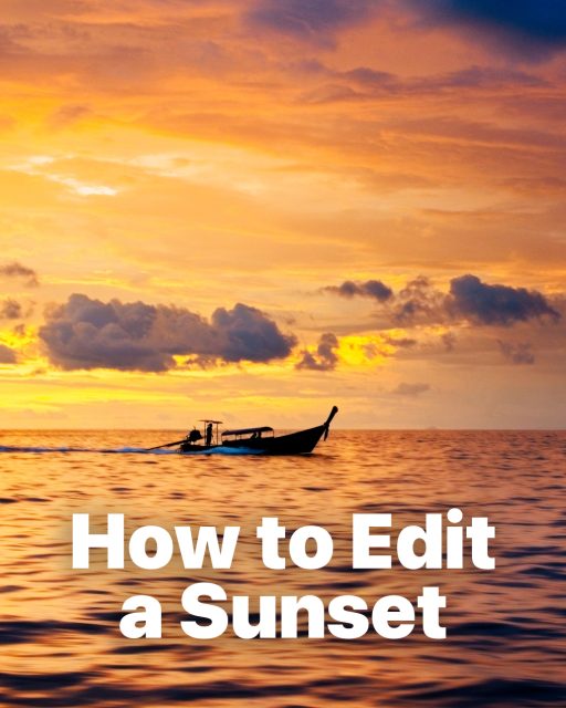 How to Edit a Sunset