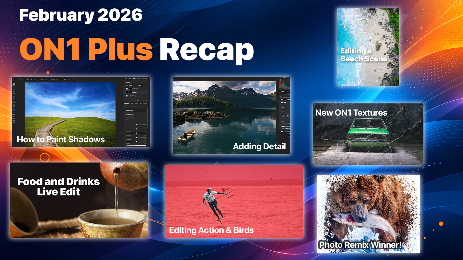 ON1 Plus February 2026 recap graphic featuring new Photo RAW training, textures, live edits, and the Photo Remix Challenge winner.