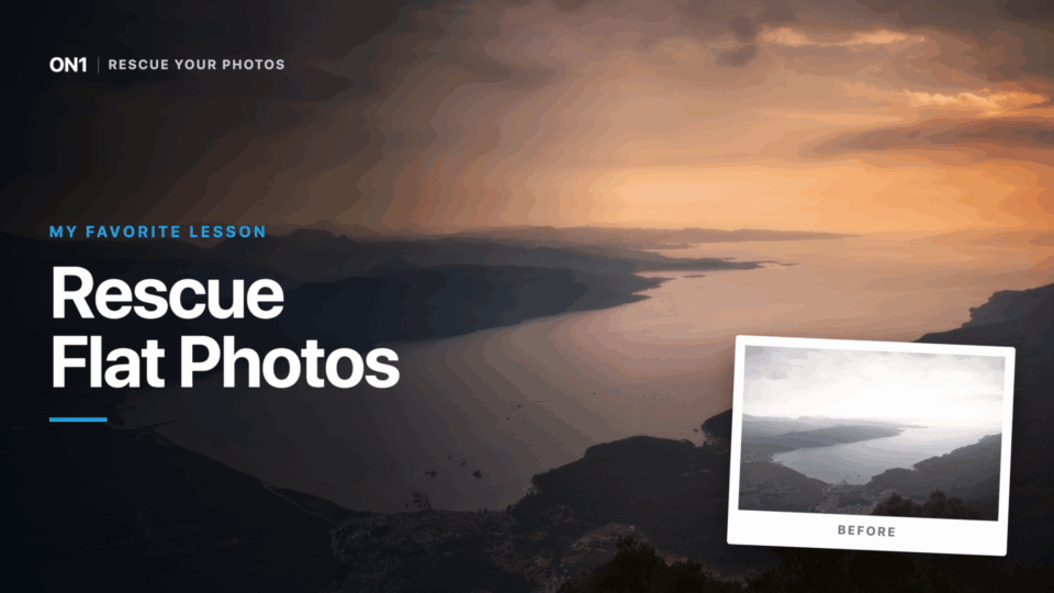Flat, hazy landscape photo restored with depth and color in ON1 Photo RAW