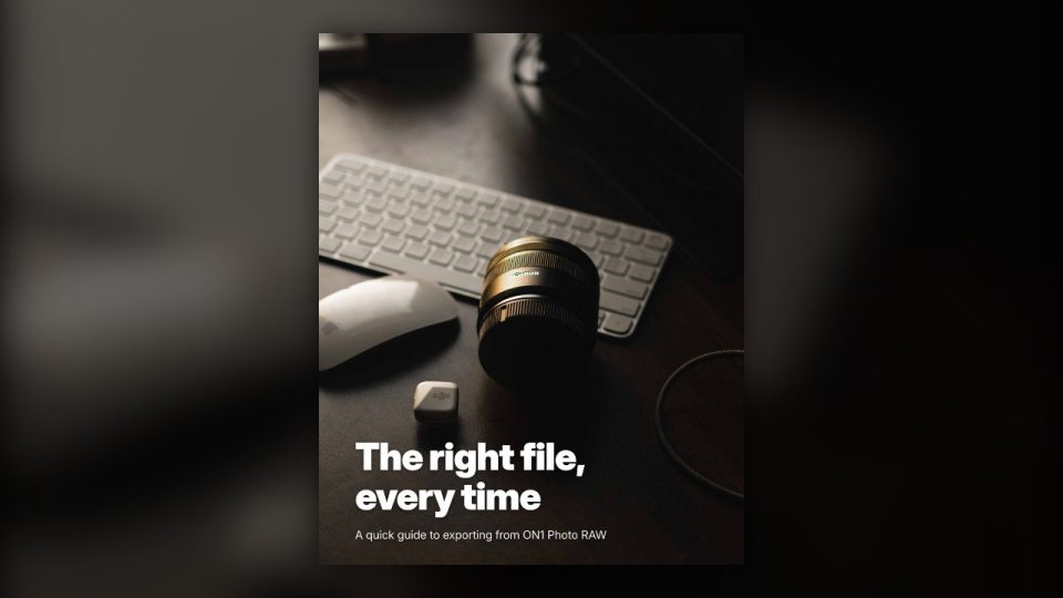 Cover of the free guide The Right File, Every Time, a camera lens beside a keyboard and mouse